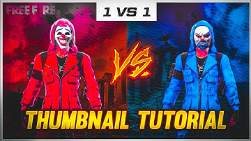 How To Make Awesome Free Fire 1VS1 Thumbnail for YouTube Videos | Free Fire Thumbnail Tutorial🔥