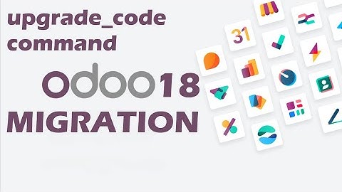 How to Use upgrade_code Script to Replace Tree Tags with List Tags in odoo18 | Odoo18 Migration