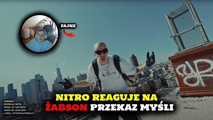 NITRO REAGUJE NA ŻABSON - PRZEKAZ MYŚLI