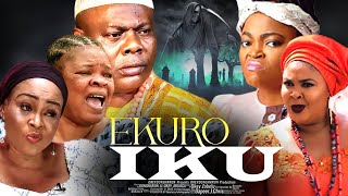 EKURO IKU - A Nigerian Yoruba Movie Starring Fausat Balogun | Yinka Quadri | Bukky Wright | Jenifa
