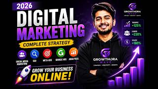 Digital Marketing 2026 🚀 | Complete Digital Marketing Strategy | Grow Your Business Online