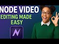 Node Video App Full Tutorial for Beginners 2025
