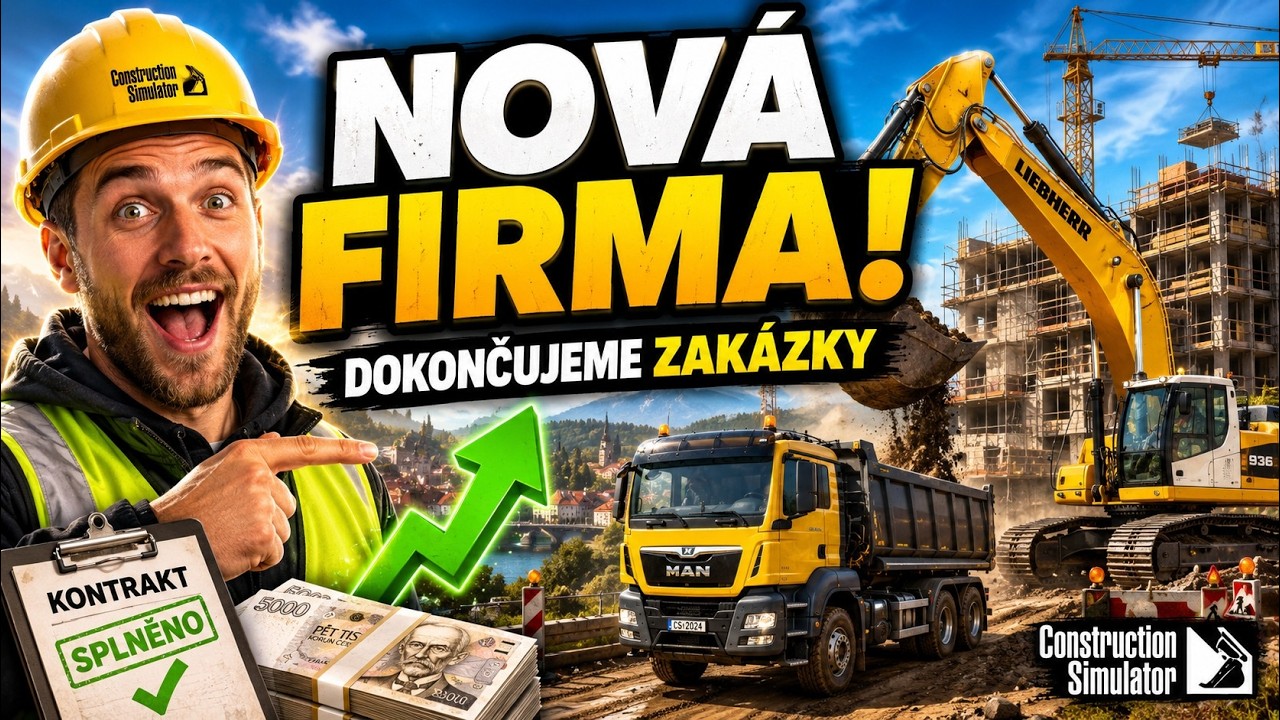 🏗️ Construction Simulator CZ – Budujeme stavební firmu od nuly