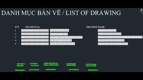 CÁCH TẠO DANH MỤC BẢN VẼ / HOW TO MAKE A LIST OF DRAWING