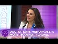 What You Need To Know About Menopause