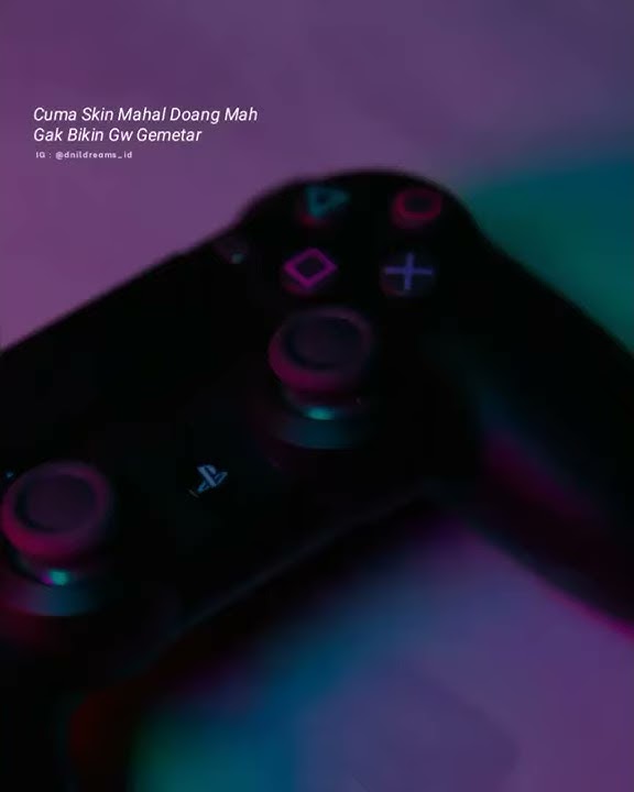 STORY WA || COCOK BUAT ANAK GAMERS || QUOTES 30 DETIK