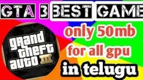 how to download gta 3 on android highly compressed full game