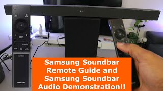 Samsung Soundbar Remote Guide and Samsung Soundbar Audio Demonstration!!