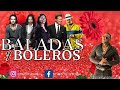 Baladas y boleros mix en vivo  djyeison la burla lo mejor de las baladas y boleros