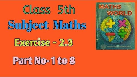 Class 5th Subject Maths Exercise - 2.3 Part no- 1 to 8 English Medium PSEB