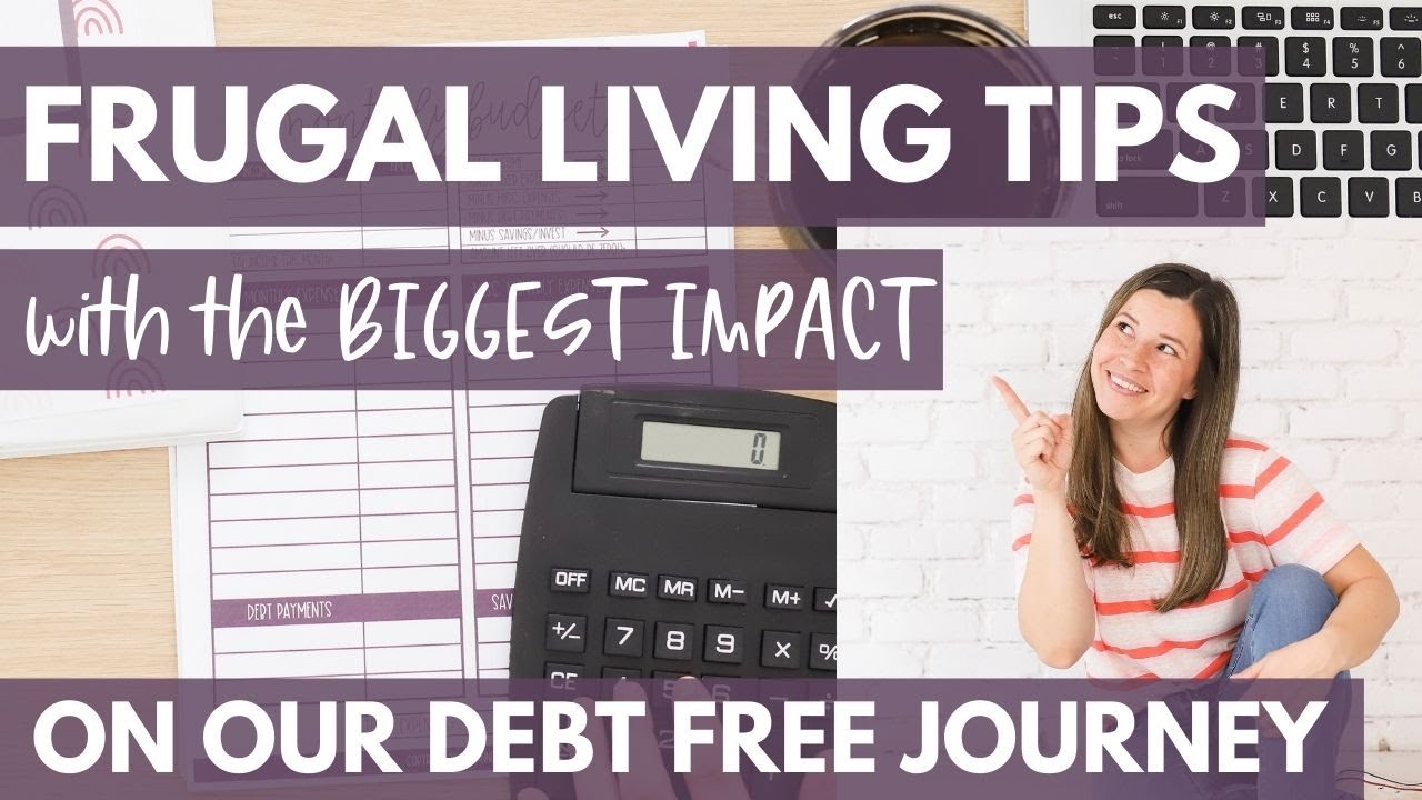 Frugal Living Tips with a Big Impact on our Debt Free Journey | Living ...