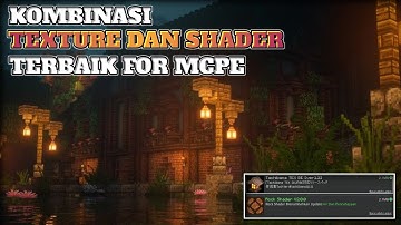 MANTAP SHADER MCPE 1.18 INI !!! KEREN JUGA DI KOMBINASIKAN DENGAN SEMUA TEXTURE - ROCK Shader