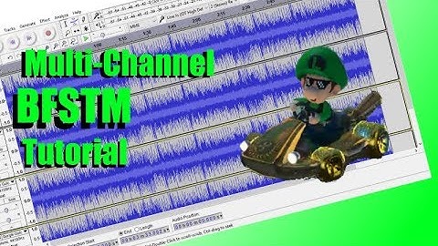 How To Make Multi-Channel BFSTMs For Mario Kart 8