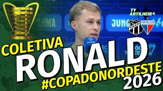 [Copa do Nordeste '26] Coletiva Ronald | Pré-Jogo Ceará X Fortaleza | TV ARTILHEIRO