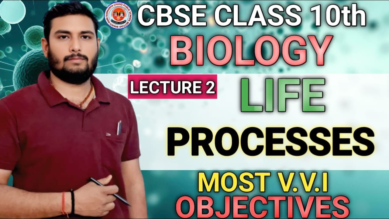 #2026 Life Processes || lecture 2 || V.V.I Objectives ||#biology||class ...