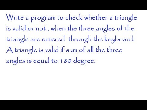 Valid triangle if entered three angle is equal to 180
