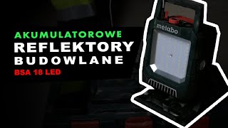 Pracuj W Świetle - Akumulatorowe Reflektory Metabo