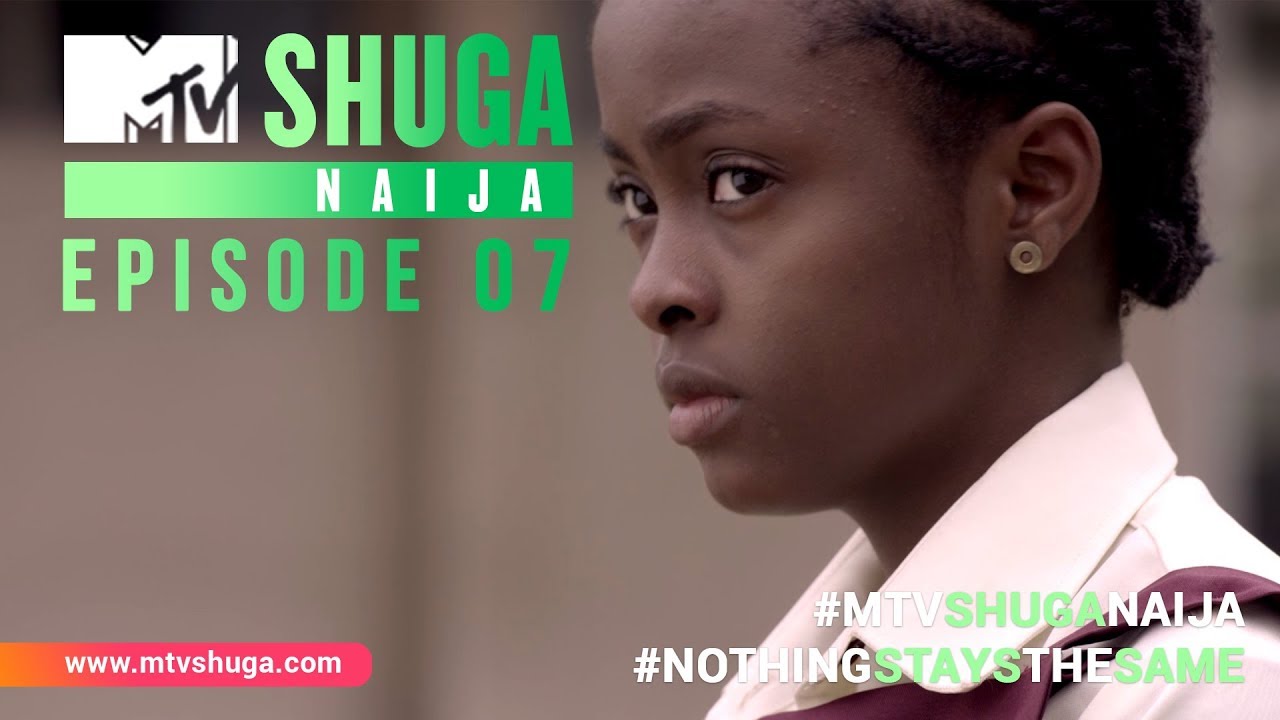 Download MTV Shuga Naija: Episode 7