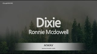 Ronnie Mcdowell-Dixie (Karaoke Version)