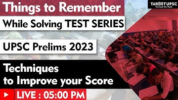 🔥Unlock the Secrets to IMPROVE Your Prelims Test Series Score | Toppers Strategy |