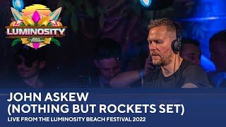 John Askew (Nothing But Rockets Set) - Live from the Luminosity Beach Festival 2022 #LBF22