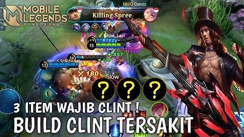 GAMEPLAY CLINT TERBARU! EMBLEM DAN BUILD CLINT TERSAKIT 2022 | ITEM CLINT PALING SAKIT MLBB