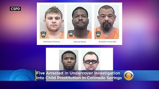 5 Arrested In Undercover Investigation Into Child Prostitution In Colorado Springs
