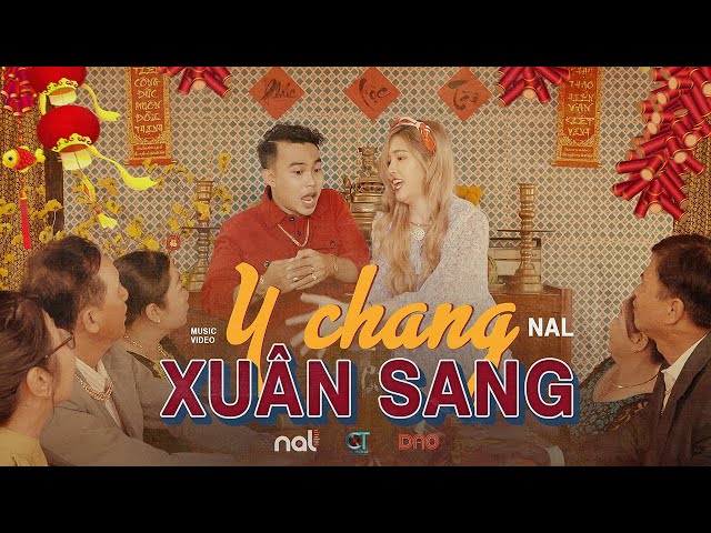 Y CHANG XUÂN SANG - NAL | OFFICIAL MUSIC VIDEO 4K class=