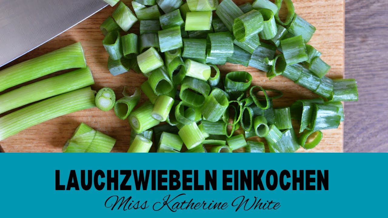 🧅 Lauchzwiebeln einwecken – So einfach geht's! 👌