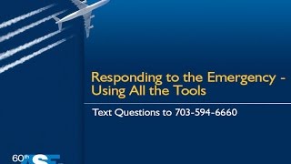 60th ALPA Air Safety Forum—Responding to the Emergency—Using All the Tools