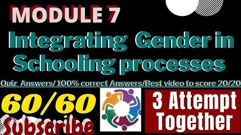 diksha 2.0 module 7 | Integrating Gender in Schooling processes | Quiz Answers | 3 sets |