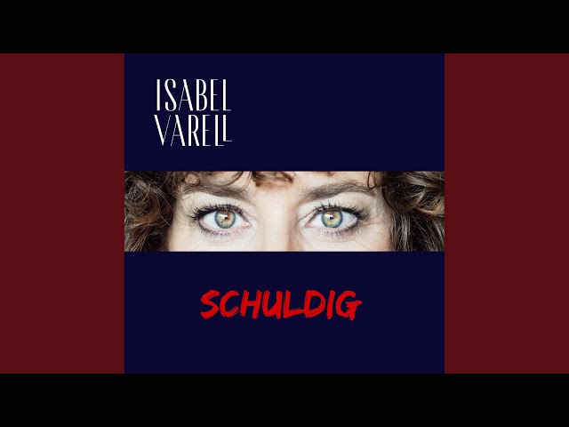 Isabel Varell - Schuldig