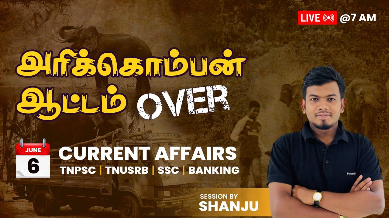 June 6 2023 - Daily Current Affairs for TNPSC, Bank & SSC Exams ...