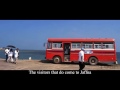 Jaffna the past the present and the future  roarlk  english subtitles