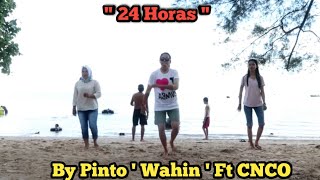 24 Horas By Pinto Wahin Ft CNCO / Zumba , Zin 81,