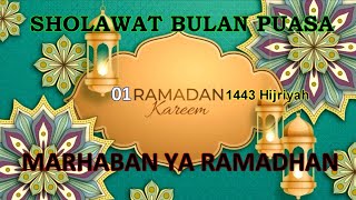 SHOLAWAT BULAN PUASA 2024 - 01 Ramadhan 1445 Hijriyah / Ya Rosulalloh