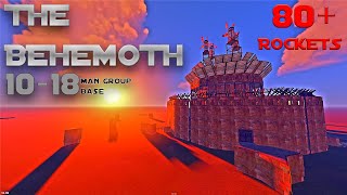 The Behemoth | 10-18 Group Rust Base Design | Wide Gaps, Open core, China Wall