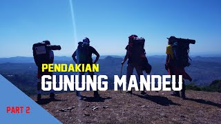 KAKI GUNUNG MANDEU || MENELUSURI HUTAN || PART 2