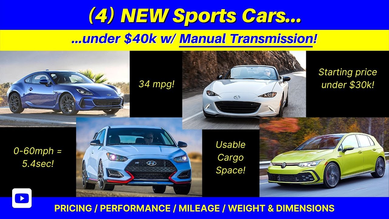 (4) NEW Sports Cars w/ Manual Transmission for under 40k! // Car Specs