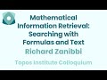 Richard zanibbi mathematical information retrieval searching with formulas and text