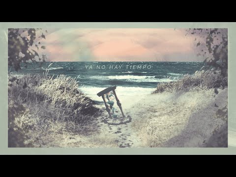 Mueres en el Mar - Ya no hay tiempo (Lyric Video)