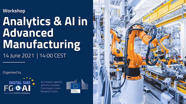 Analytics & AI in Advanced Manufacturing – Workshop