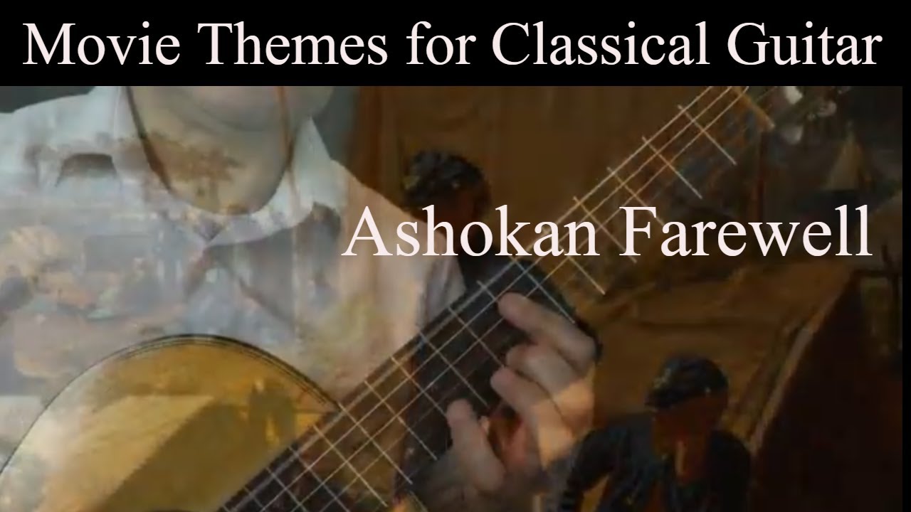 Ashokan Farewell Movie Themes For Classical Guitar YouTube