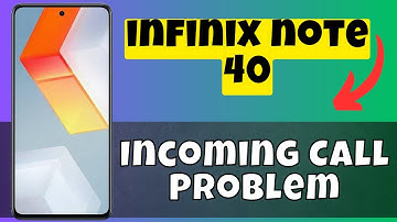 Incoming Call Problem infinix Note 40 || Solve incoming call || Incoming call not working problem