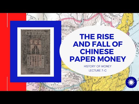 The Rise and Fall of Chinese Paper Money (HOM 7-C)