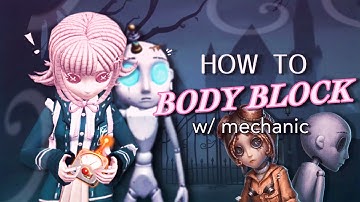 Body Blocking with Mech