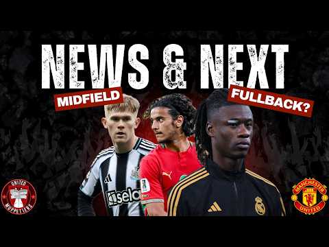 Triple Signings, Youth Investment, Full Rundown of What's Next! - Manchester United Transfer News