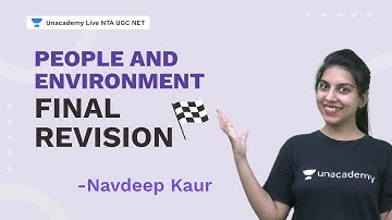 People and Environment - Final Revision | Navdeep Kaur | NTA UGC NET | Unacademy Live