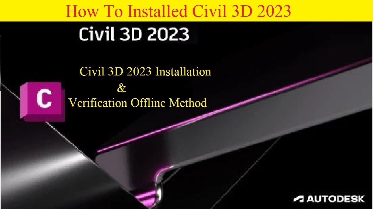 Civilcad 2023  C3D 2023  C3D Installation  Activation  Installation C3D 2023 c3d  civil 3d