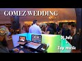 Gomez Wedding Dj Vlog 2021 | Dj Zap X Dj Julz